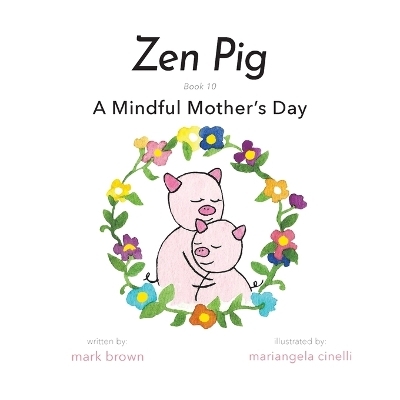 Zen Pig - Mark Brown