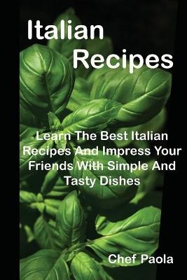 Italian Recipes - Chef Paola