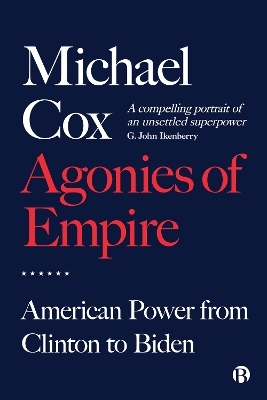 Agonies of Empire - Michael Cox