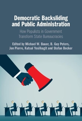Democratic Backsliding and Public Administration - 