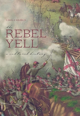 The Rebel Yell - Craig A. Warren