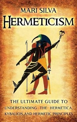 Hermeticism - Mari Silva