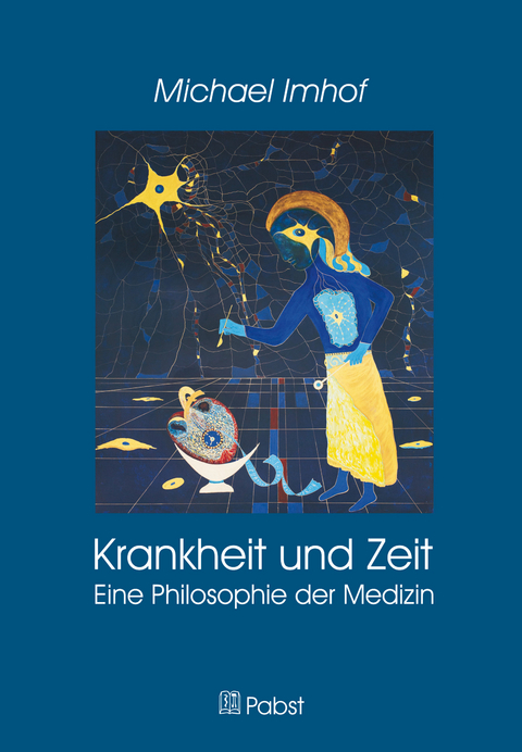 Krankheit und Zeit -  Michael Imhof