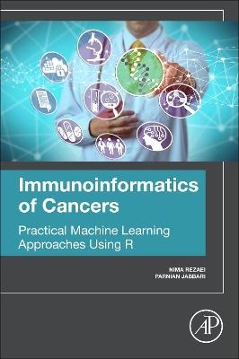 Immunoinformatics of Cancers - Nima Rezaei, Parnian Jabbari