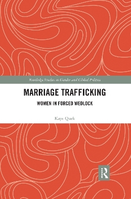 Marriage Trafficking - Kaye Quek