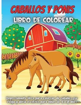 Caballos Y Ponis Libro De Colorear - Emma Silva