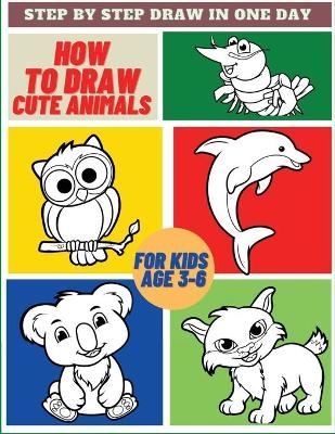 How To Draw Cute Animals - Magikkids Books