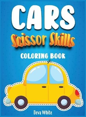 Scissors Skills Cars coloring book for kids 4-8 - Deva White
