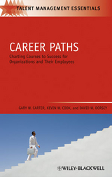 Career Paths - Gary W. Carter, Kevin W. Cook, David W. Dorsey