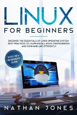 Linux for Beginners - Nathan Jones