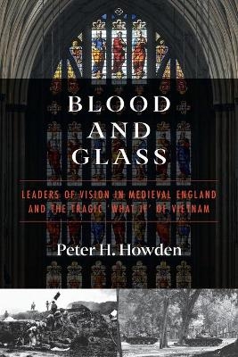 Blood and Glass - Peter H Howden
