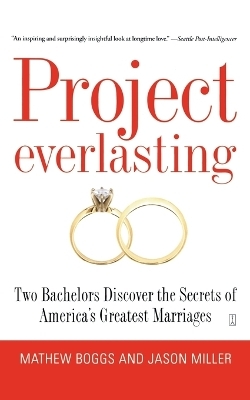 Project Everlasting - Mathew Boggs, Jason Miller