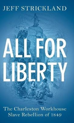 All for Liberty - Jeff Strickland