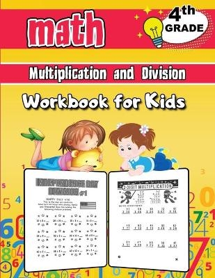 4th Grade Math Multiplication and Division Workbook for Kids - Dorian Bright