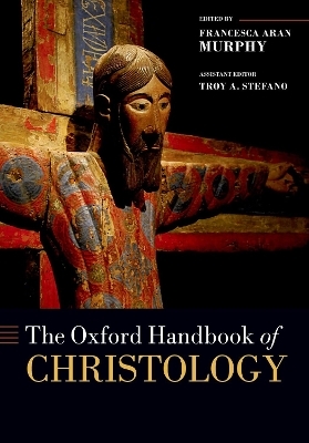 The Oxford Handbook of Christology - 