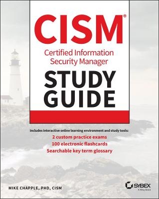CISM Certified Information Security Manager Study Guide - Mike Chapple