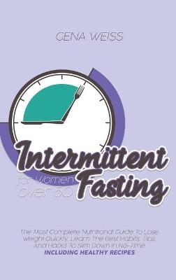 Intermittent Fasting for Women Over 50 - Gena Weiss