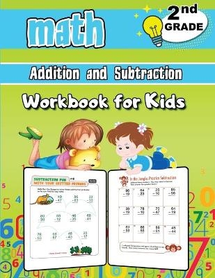 Addition and Subtraction Math Workbook for Kids - 2nd Grade - Dorian Bright