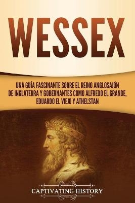 Wessex - Captivating History