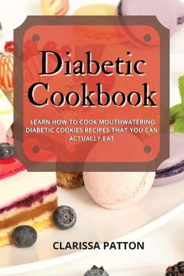 Diabetic Cookbook - Clarissa Patton