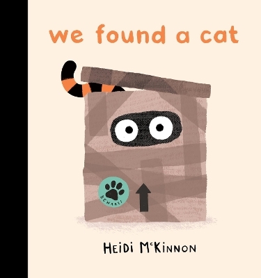 We Found a Cat (PB) - Heidi McKinnon