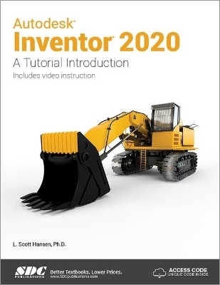Autodesk Inventor 2020 A Tutorial Introduction - L. Scott Hansen