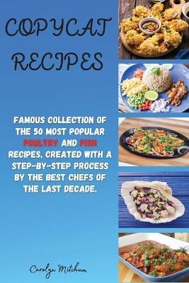 Copycat Recipes - Carolyn Mitchum