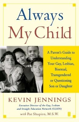 Always My Child - Kevin Jennings