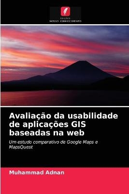 Avaliação da usabilidade de aplicações GIS baseadas na web - Muhammad Adnan