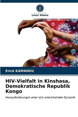 HIV-Vielfalt in Kinshasa, Demokratische Republik Kongo - Erick KAMANGU