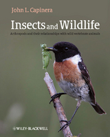 Insects and Wildlife - John Capinera