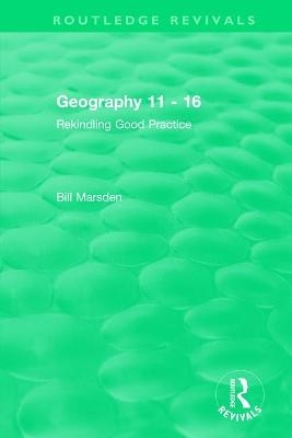 Geography 11 - 16 (1995) - Bill Marsden