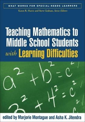 Teaching Mathematics to Middle School Students with Learning Difficulties - 