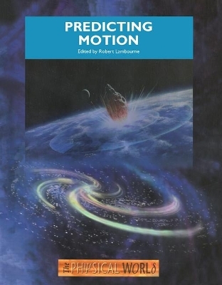 Predicting Motion - Robert Lambourne