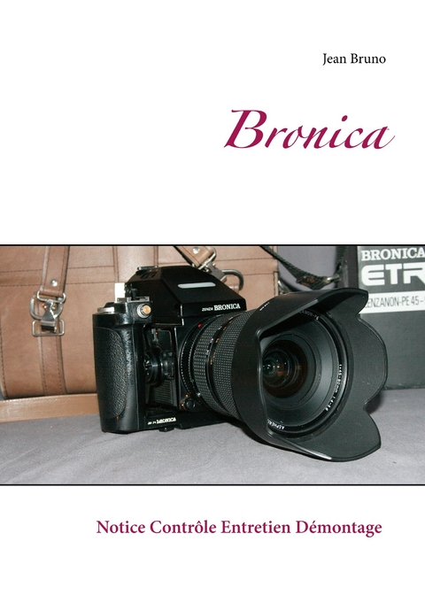 Bronica ETRsi -  Jean Bruno