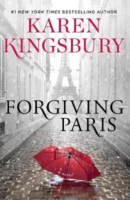 Forgiving Paris - Karen Kingsbury