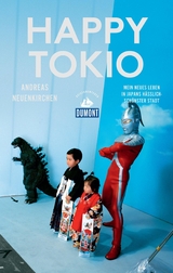 Happy Tokio (DuMont Reiseabenteuer) -  Andreas Neuenkirchen