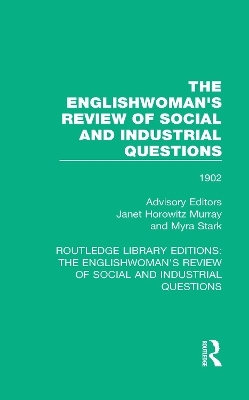 The Englishwoman's Review of Social and Industrial Questions - 