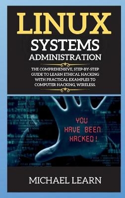 Linux Systems Administration - Michael John Learn