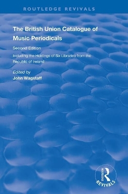 The British Union Catalogue of Music Periodicals - 