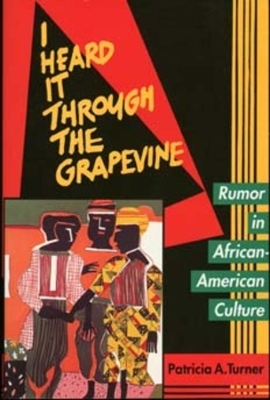 I Heard It Through the Grapevine - Patricia A. Turner
