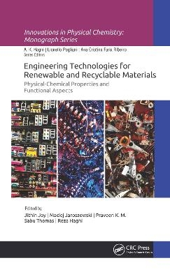 Engineering Technologies for Renewable and Recyclable Materials - 