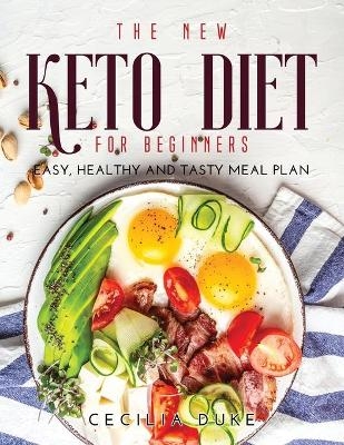 The Ultimate Keto Diet Plan for Beginners - Cecilia Duke