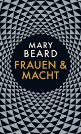 Frauen und Macht -  Mary Beard