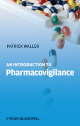 Introduction to Pharmacovigilance -  Patrick Waller