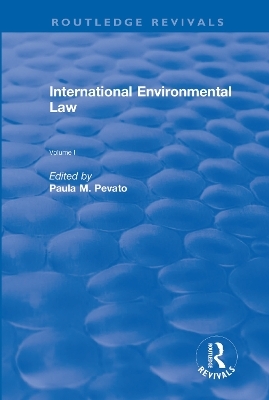 International Environmental Law, Volume I - 