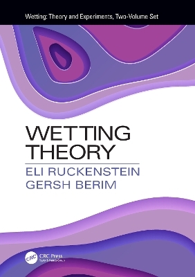 Wetting Theory - Eli Ruckenstein, Gersh Berim