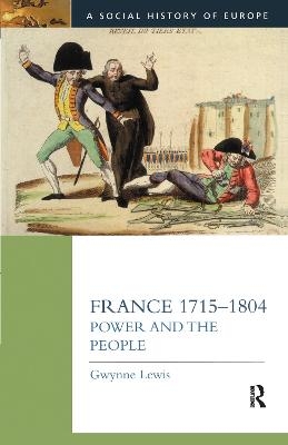 France 1715-1804 - Gwynne Lewis