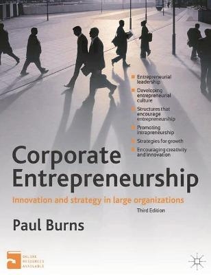 Corporate Entrepreneurship - Paul Burns