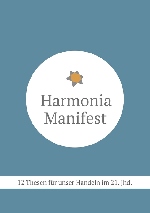 Harmonia Manifest - Martin Böckstiegel, Elke Böckstiegel